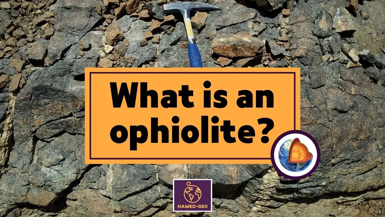 Read more about the article What is an ophiolite?
