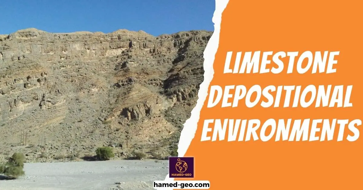 Limestone Depositional Environments - Hamed-Geo