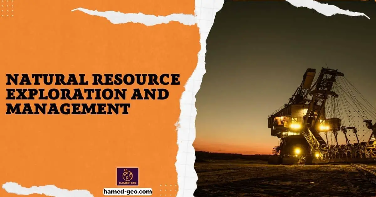 Natural Resource Exploration and Management