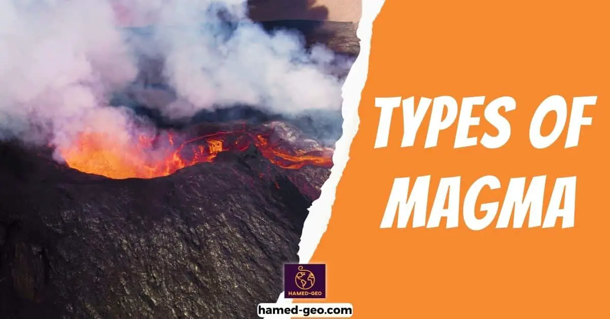 Read more about the article Types of Magma