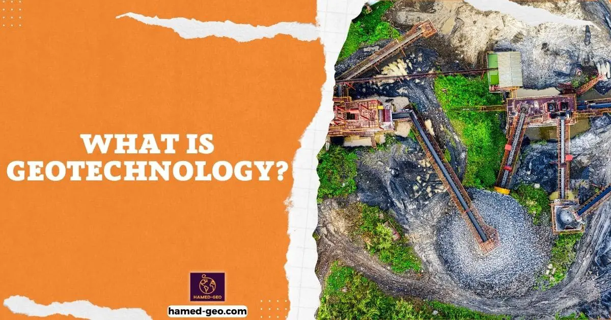 Read more about the article What is geotechnology?