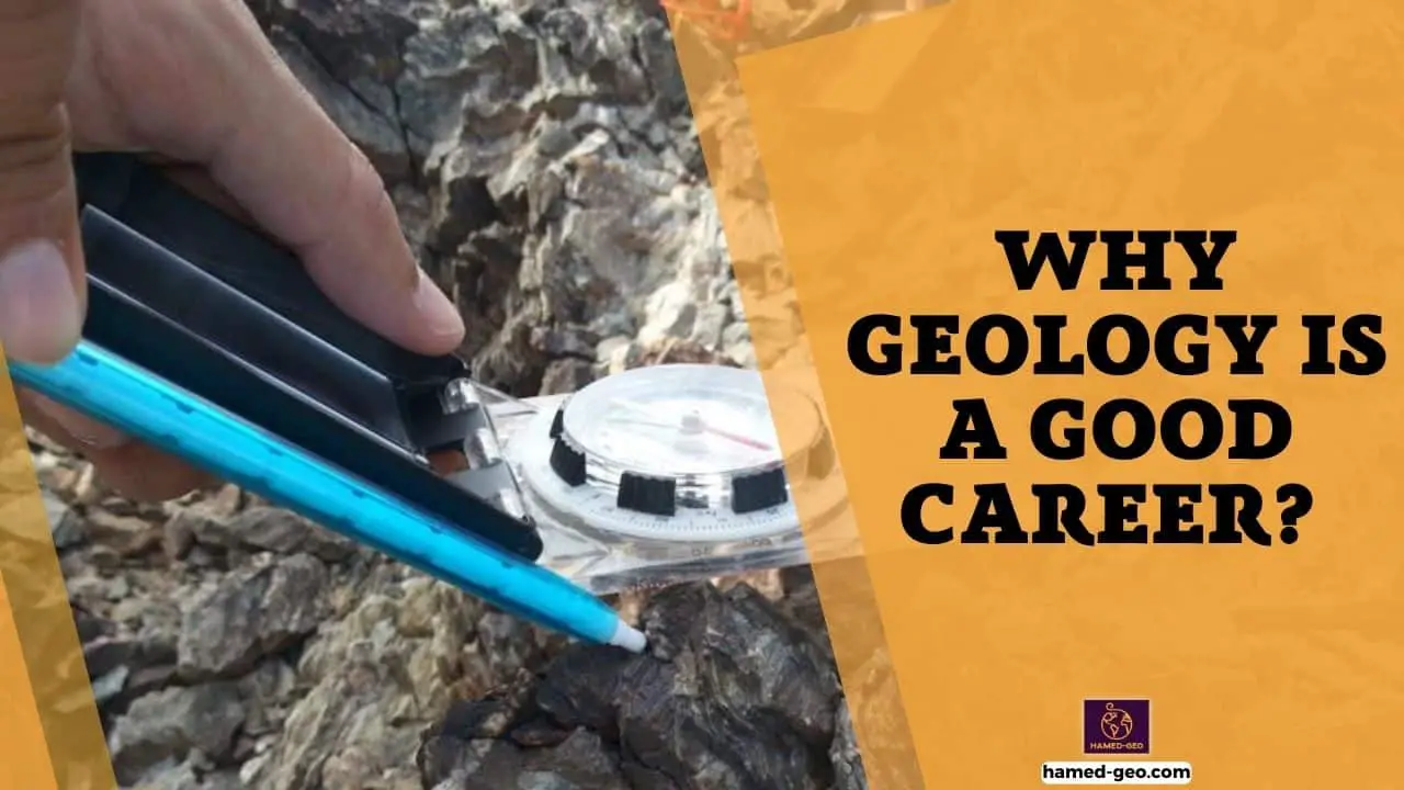 Read more about the article Why Geology is a Good Career?
