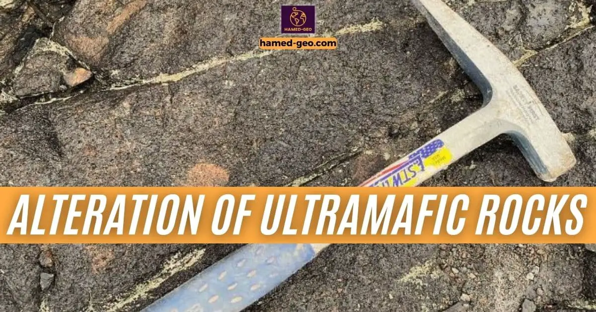 You are currently viewing Alteration of Ultramafic Rocks