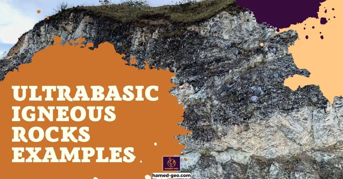 Read more about the article Ultrabasic Igneous Rocks Examples