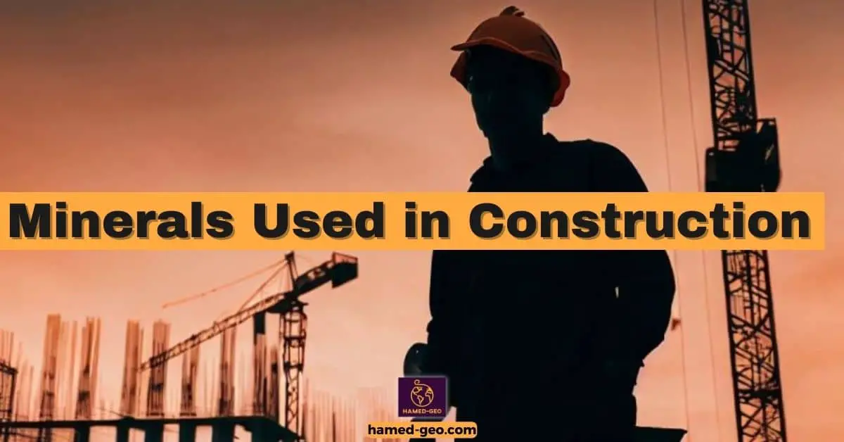 Read more about the article Minerals Used in Construction