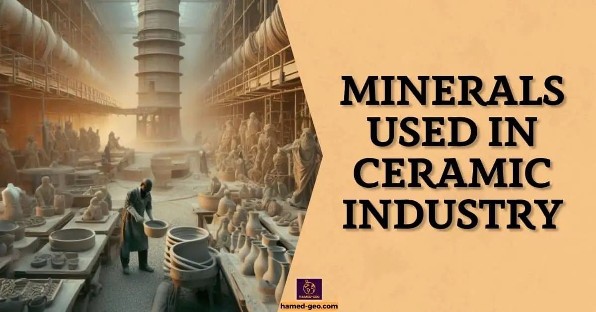 Read more about the article Minerals Used in Ceramic Industry